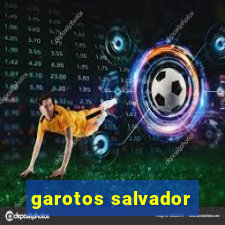 garotos salvador